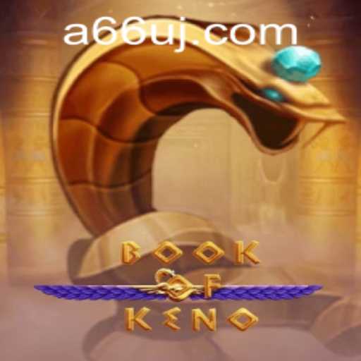 Exploring the Thrills of BookOfKeno: Your Gateway to Exciting Gameplay