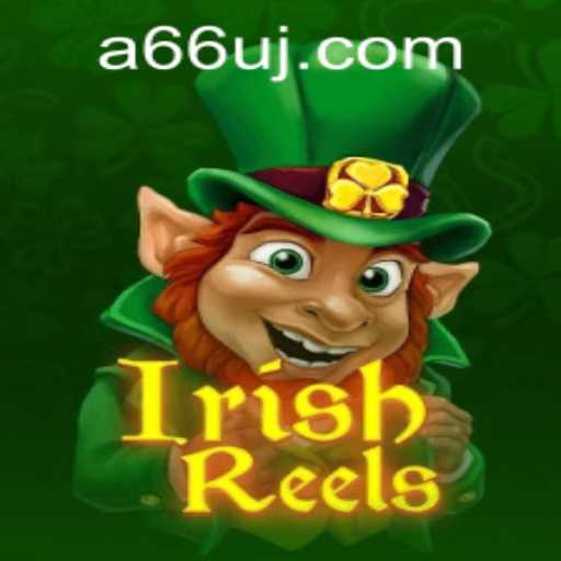 Discover the Magic of IrishReels: Legends and Lore Meet Online Gaming