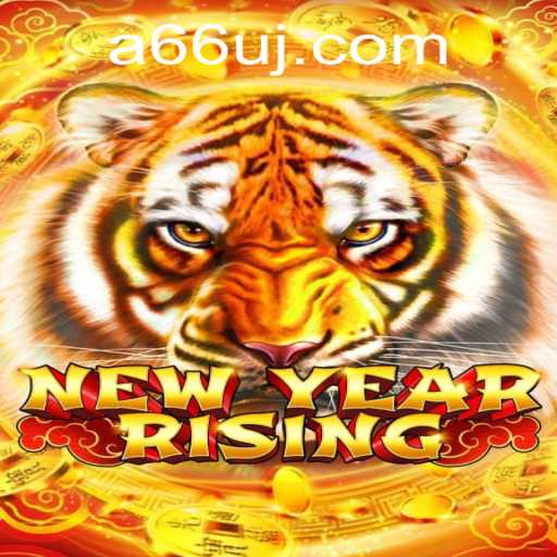 NewYearRising: A Comprehensive Guide on This Thrilling New Game